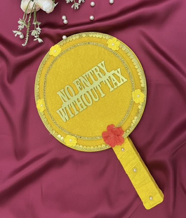 No Entry Without Tax Wedding Prop